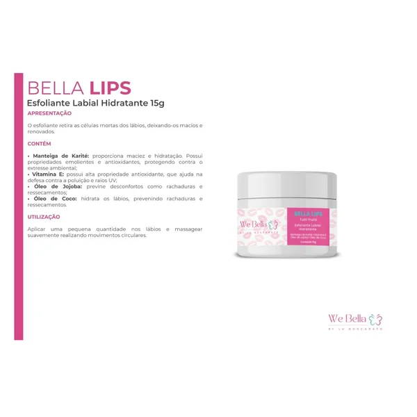 Bella Lips Esfoliante Labial Hidratante We Bella - 15g
