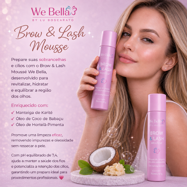 Brow e Lash Mousse de Limpeza We Bella
