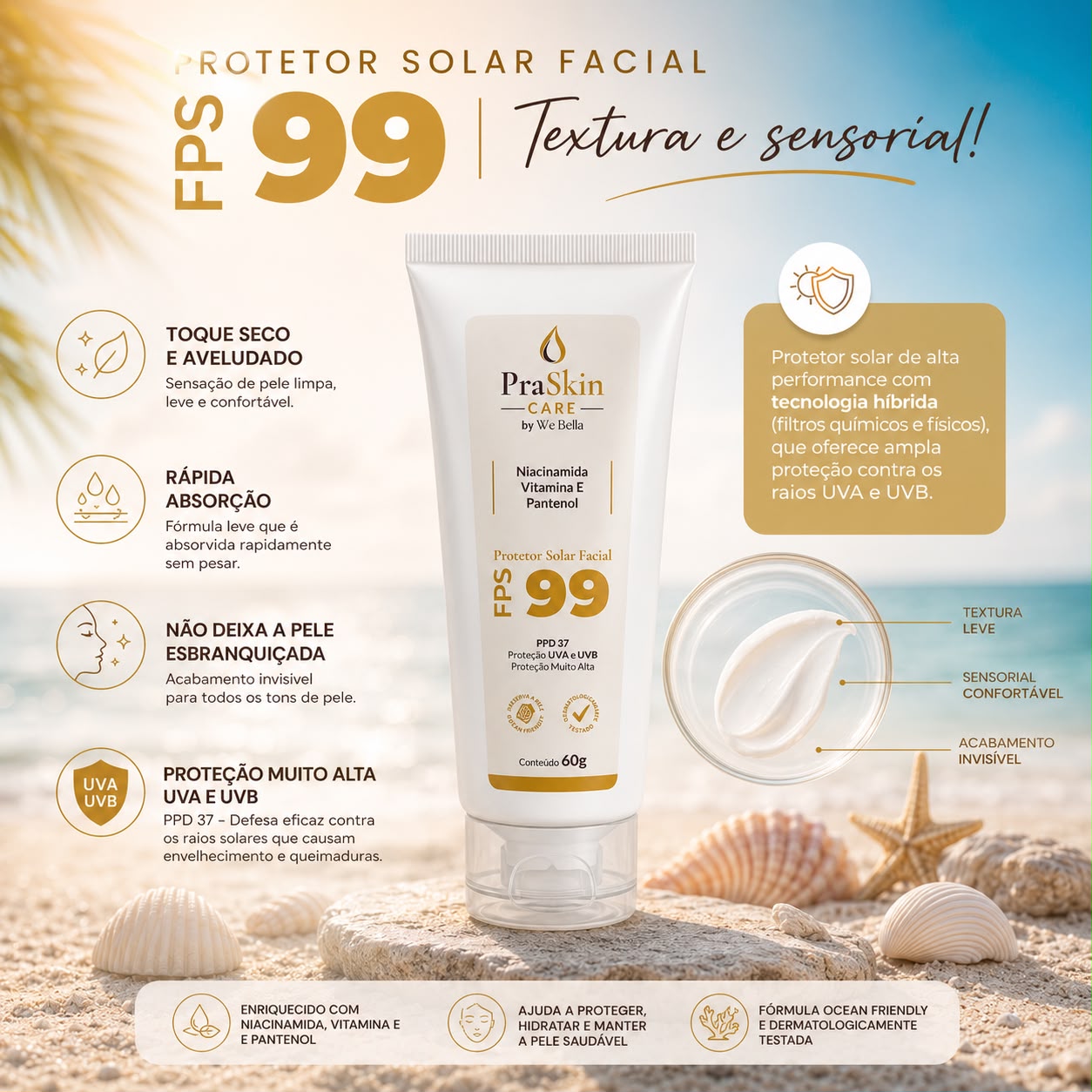 Protetor Solar Facial FPS 99 PPD 37 PraSkin Care by We Bella 60ml